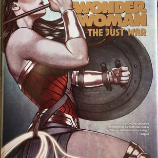 DC Comics: Wonder Woman the Just War. Hardcover